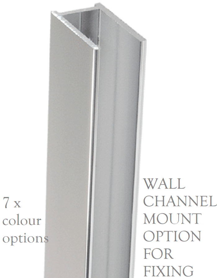 10mm Pure View Glass Panel Channel Mount Wall, 7 x Colour Options
